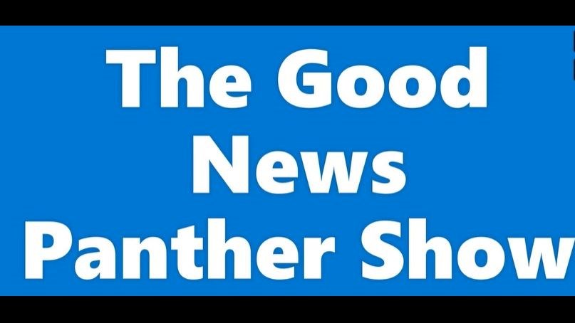 The Good News Panther Show